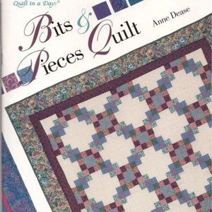 Bits & Pieces Quilt by Anne Dease Quilt Book Quilt in a Day Paperback 1994